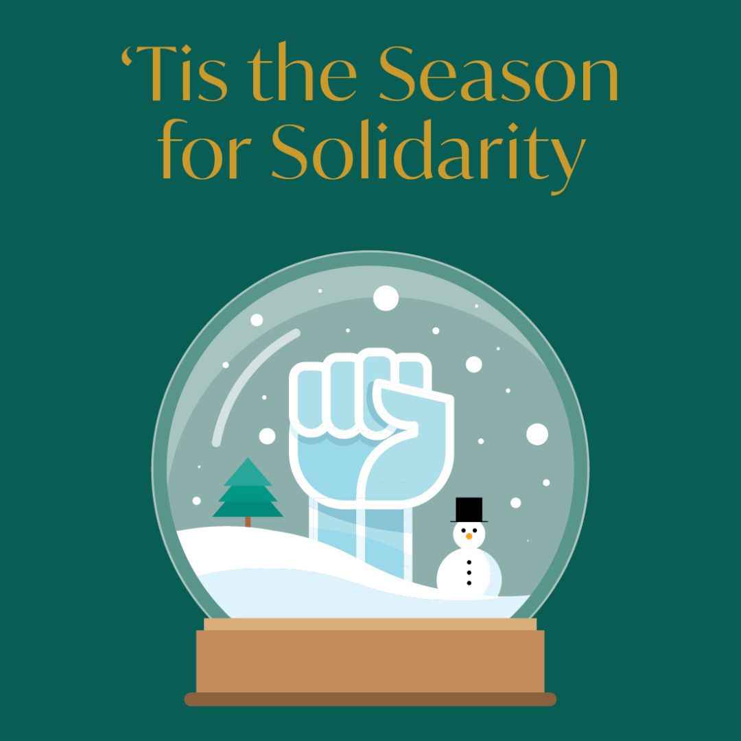'Tis the Season for Solidarity